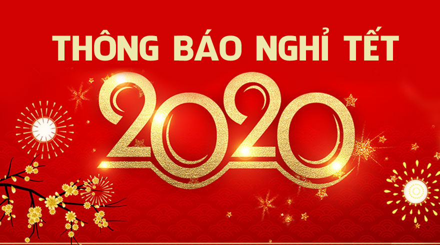 Thông báo thời gian nghỉ Tết dương lịch và âm lịch 2020